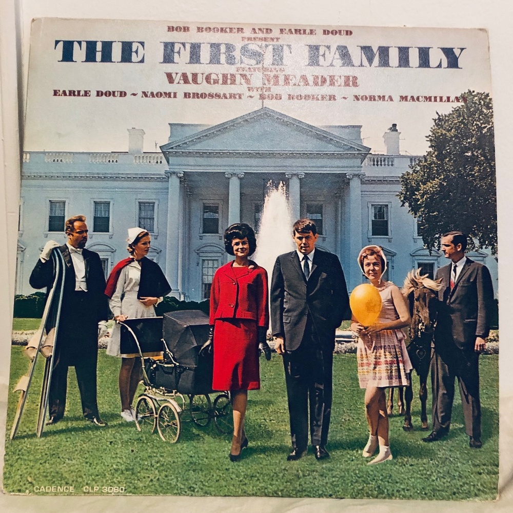 1962 LP Bob Booker And Earle Doud Featuring Vaughn Meader – The First Family